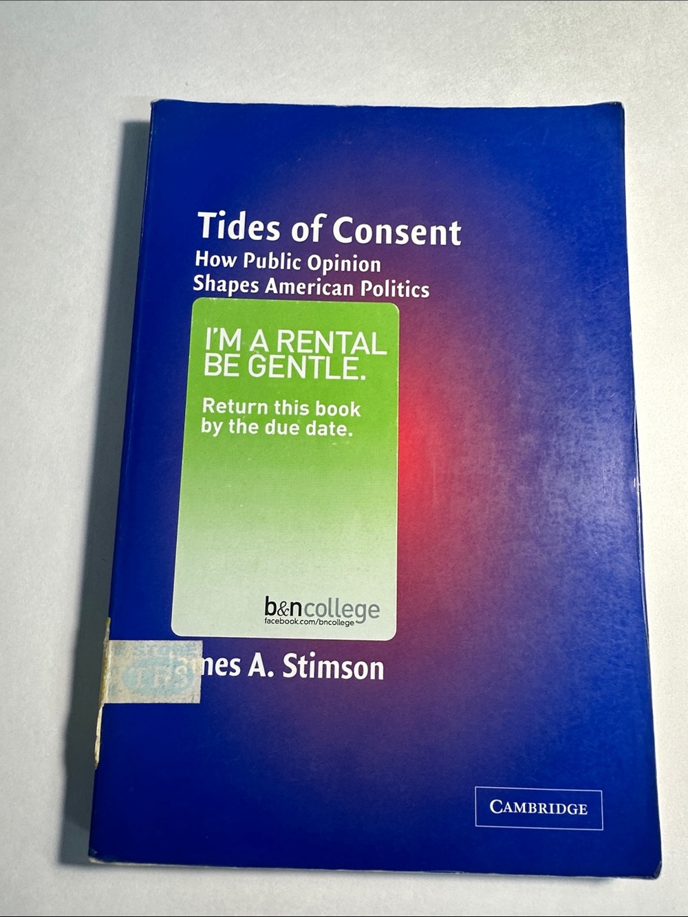 Tides of Consent: How Public Opinion Shapes American Politics Stimson, James A.